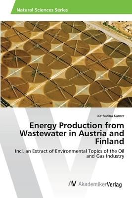 Energy Production from Wastewater in Austria and Finland