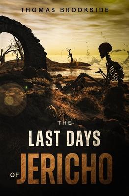 The Last Days of Jericho