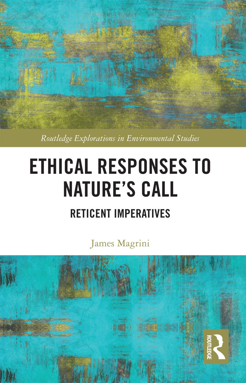 Ethical Responses to Nature’’s Call: Reticent Imperatives