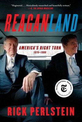 Reaganland: America’’s Right Turn 1976-1980