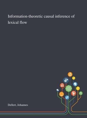 Information-theoretic Causal Inference of Lexical Flow