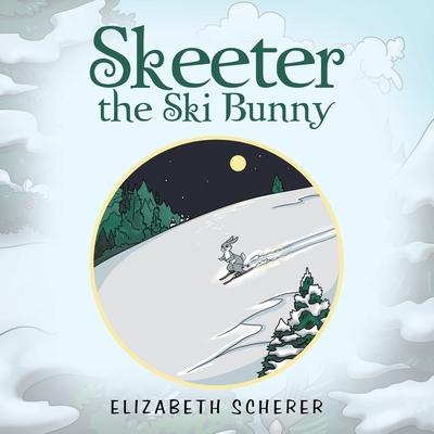 Skeeter, the Ski Bunny