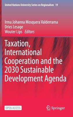 Taxation, International Cooperation and the 2030 Sustainable Development Agenda