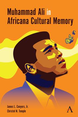 Muhammad Ali in Africana Cultural Memory