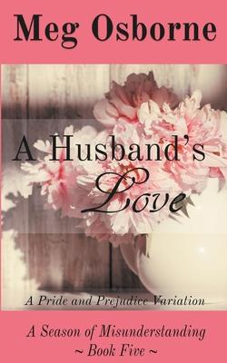 A Husband’’s Love