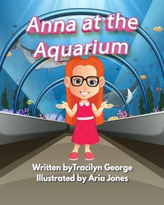 Anna at the Aquarium