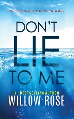 Don’’t Lie to Me