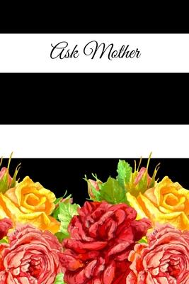 Ask Mother by Mother Lucille Spann