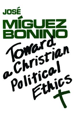 Toward a Christian Political E