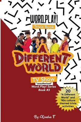 Word Play Trivia Book: A Different World tv show