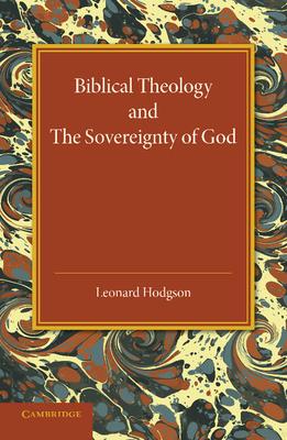 Biblical Theology and the Sovereignty of God