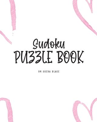 Sudoku Puzzle Book - Hard (8x10 Puzzle Book / Activity Book)