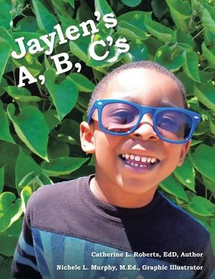 Jaylen’’s A, B, C’’s