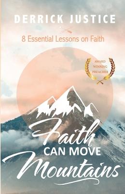 Faith Can Move Mountains