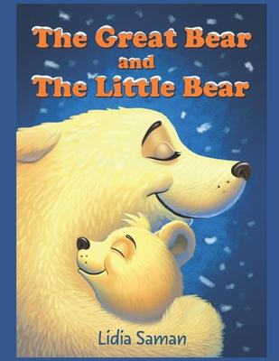 The Great Bear and the Little Bear
