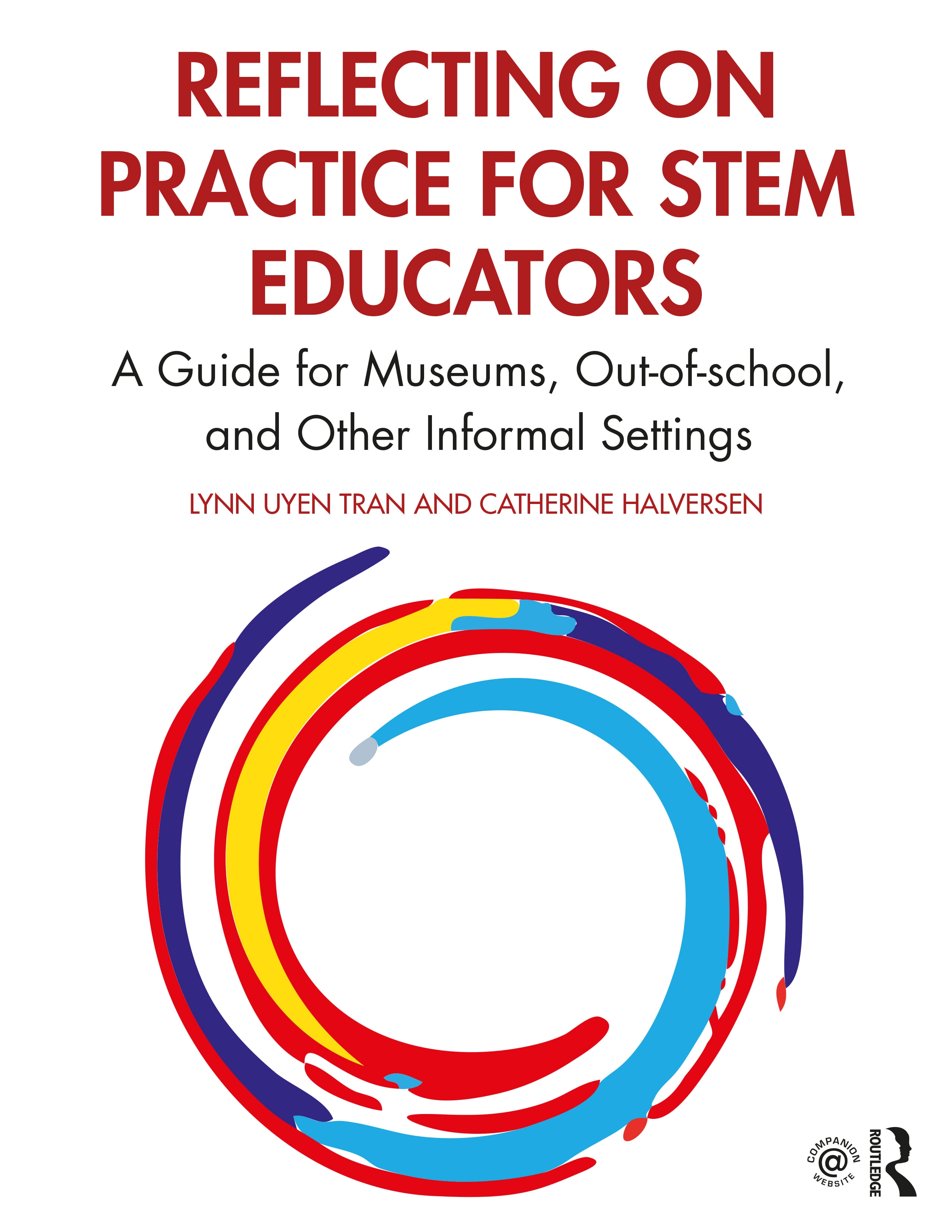 Reflecting on Practice for Stem Educators: A Guide for Museums, Out-Of-School, and Other Informal Settings