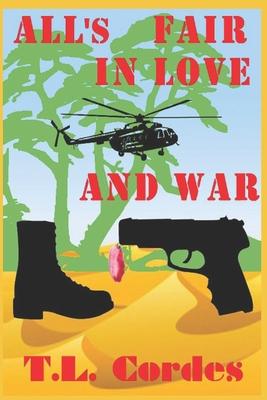 All’’s Fair in Love and War