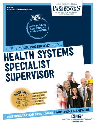 Health Systems Specialist Supervisor