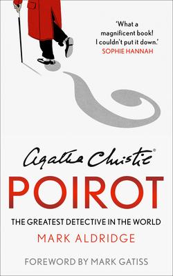 Agatha Christie’’s Poirot: The Greatest Detective in the World