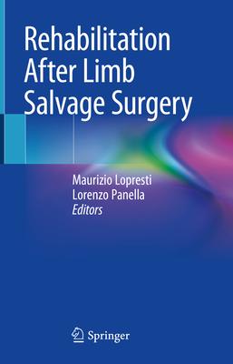 Rehabilitation After Limb Salvage Surgery