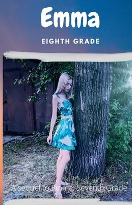 Emma: Eighth Grade