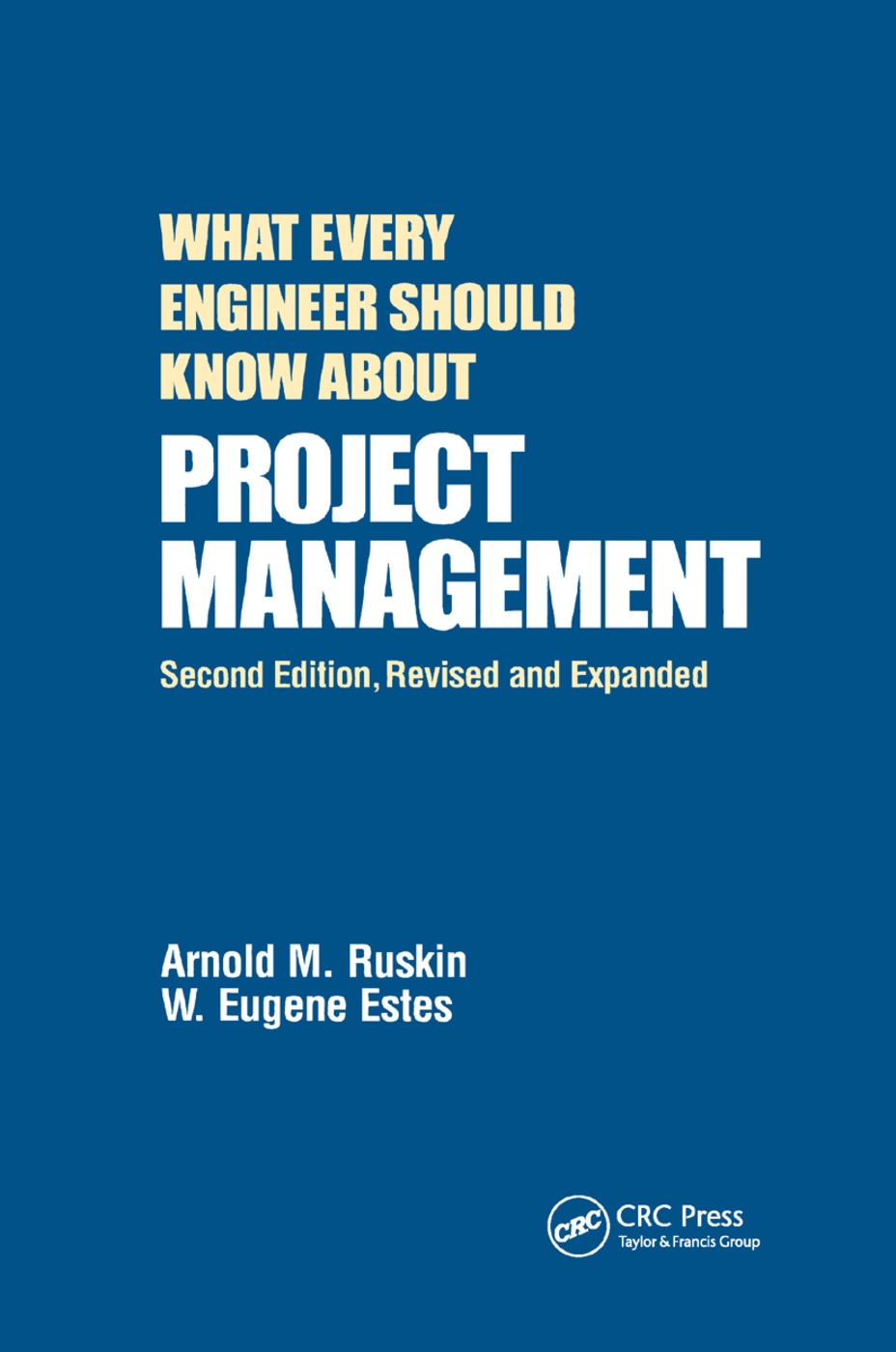 What Every Engineer Should Know About Project Management