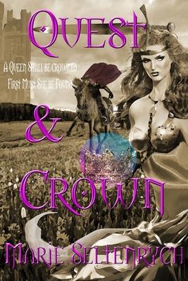 Quest & Crown: A Queen Will Be Crowned - First Must She Be Found