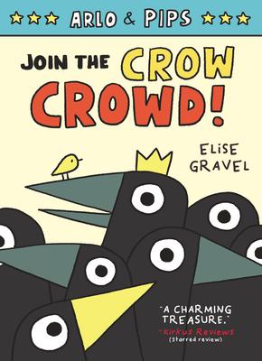 Arlo & Pips #2: Join the Crow Crowd