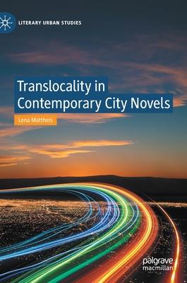 Translocality in Contemporary City Novels