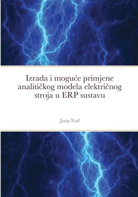 Izrada i moguce primjene analitičkog modela električnog stroja u ERP sustavu