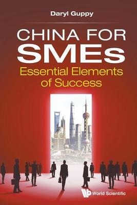 China for Smes: Essential Elements of Success