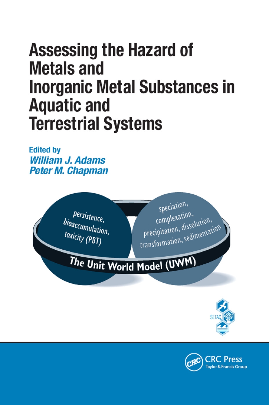 Assessing the Hazard of Metals and Inorganic Metal Substances in Aquatic and Terrestrial Systems