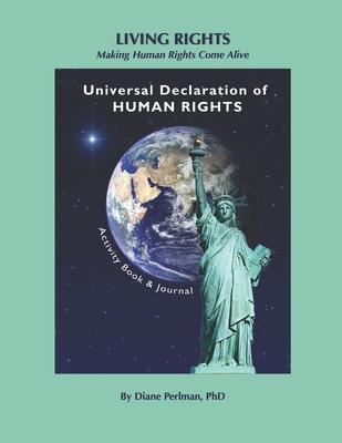 Living Rights: Making Human Rights Come Alive