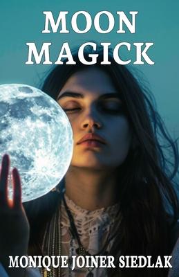 Moon Magick