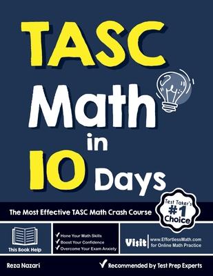 TASC Math in 10 Days: The Most Effective TASC Math Crash Course