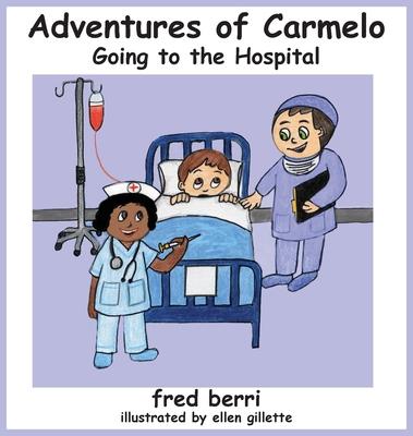 The Adventures of Carmelo-Going to The Hospital