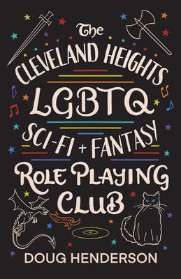 The Cleveland Heights LGBTQ Sci-Fi and Fantasy Role Playing Club