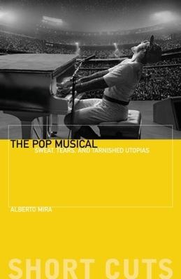 The Pop Musical: Sweat, Tears, and Tarnished Utopias