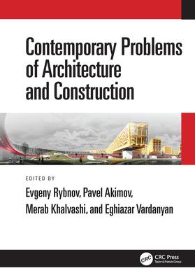 Contemporary Problems of Architecture and Construction (Iccpac 2020): Proceedings of the 12th International Conference on Contemporary Problems of Arc