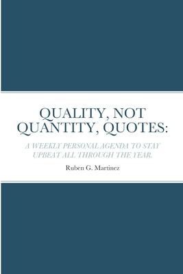 Quality, Not Quantity, Quotes