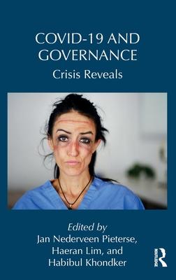 Covid-19 and Governance: Crisis Reveals