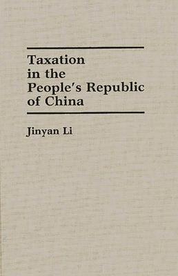 Taxation in the People’’s Republic of China