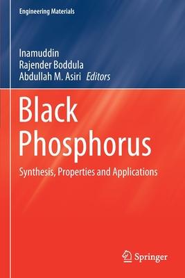 Black Phosphorus: Synthesis, Properties and Applications