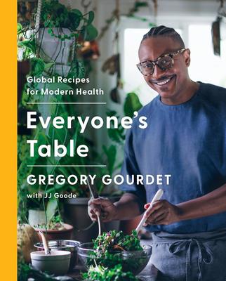 Everyone’’s Table: Global Recipes for Modern Health