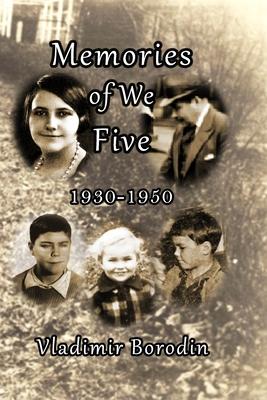 Memories of We Five: 1930 - 1950