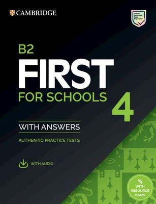 B2 First for Schools 4 Student’s Book with Answers with Resource Bank