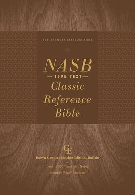 Nasb, Classic Reference Bible, Genuine Leather, Buffalo, Brown, Red Letter, 1995 Text, Comfort Print