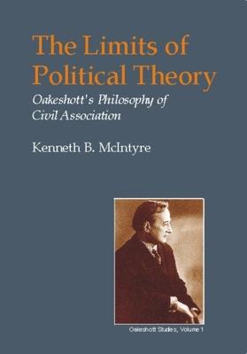 Limits of Political Theory: Oakeshott’’s Philosophy of Civil Association