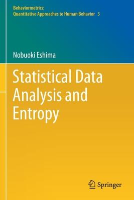 Statistical Data Analysis and Entropy