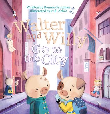 Walter and Willy Go to the City